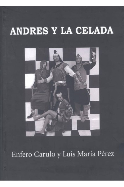ANDRES Y LA CELADA