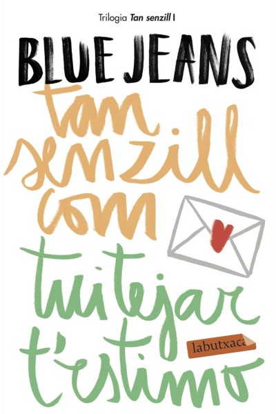 TAN SENZILL COM TUITEJAR T'ESTIMO