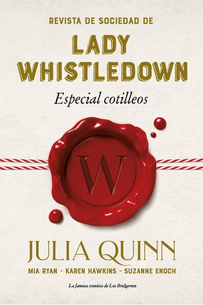 REVISTA DE SOCIEDAD DE LADY WHISTLEDOWN: ESPECIAL COTILLEOS