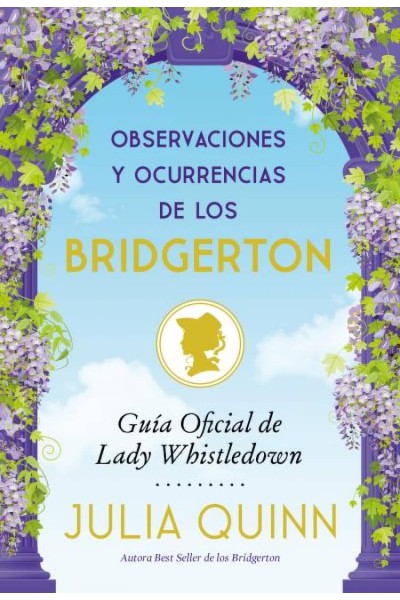 OBSERVACIONES Y OCURRENCIAS DE LOS BRIDGERTON