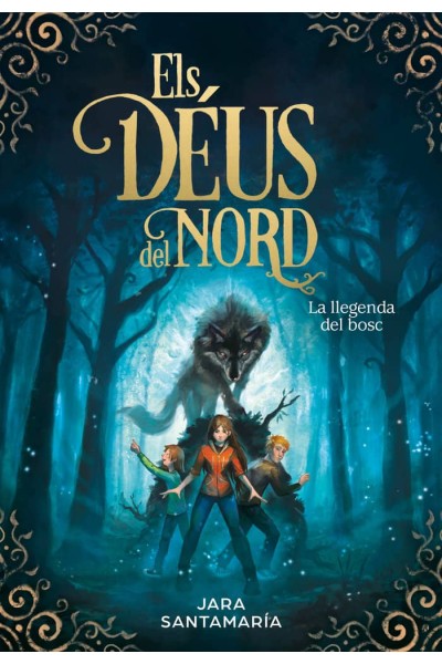 LLEGENDA DEL BOSC - ELS DEUS DEL NORD 1,LA