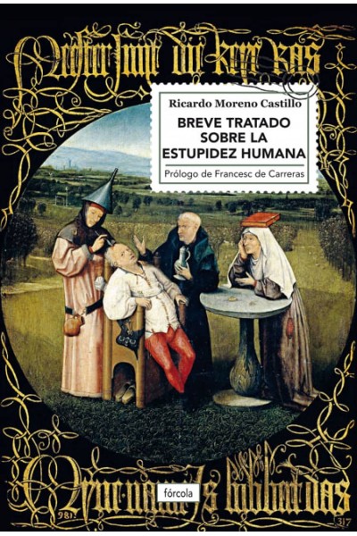 BREVE TRATADO SOBRE LA ESTUPIDEZ HUMANA