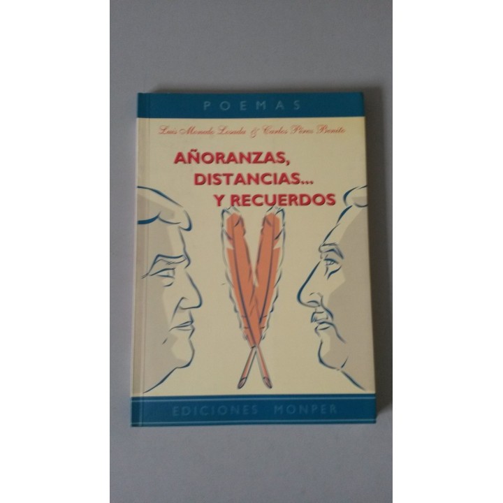 AÑORANZAS, DISTANCIAS Y RECUERDOS
