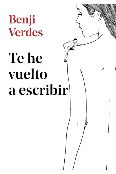 TE HE VUELTO A ESCRIBIR