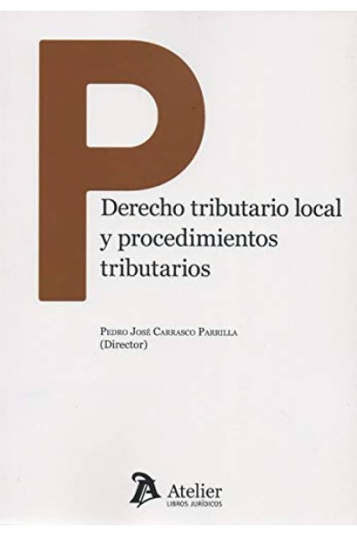 DERECHO TRIBUTARIO LOCAL Y PROCEDIMIENTOS TRIBUTARIOS