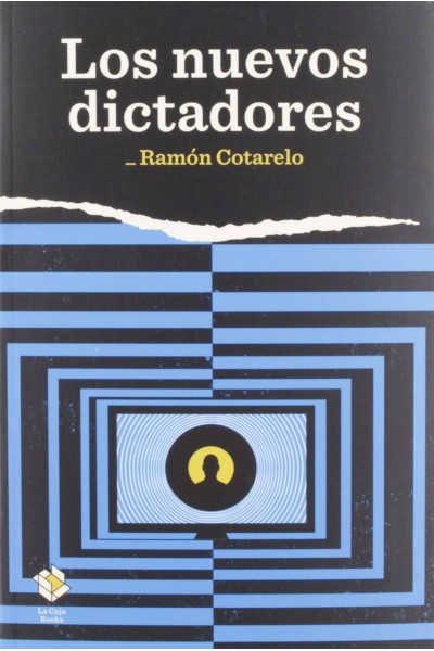 LOS NUEVOS DICTADORES