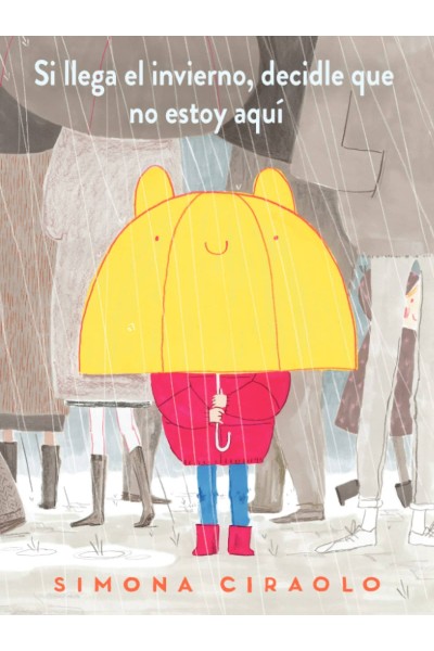 SI LLEGA EL INVIERNO, DECIDLE QUE NO ESTOY AQUÍ