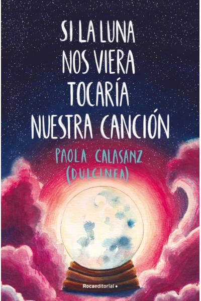 SI LA LUNA NOS VIERA TOCARÍA NUESTRA CANCIÓN