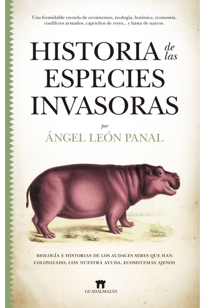 HISTORIA DE LAS ESPECIES INVASORAS
