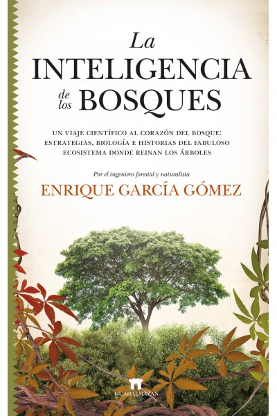 LA INTELIGENCIA DE LOS BOSQUES
