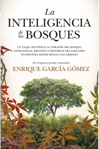 INTELIGENCIA DE LOS BOSQUES, LA (LEB)
