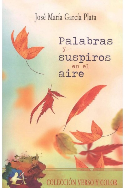 PALABRAS Y SUSPIROS EN EL AIRE