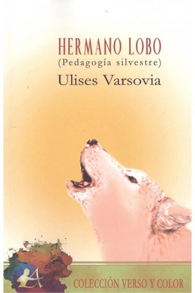 HERMANO LOBO (PEDAGOGÍA SILVESTRE)