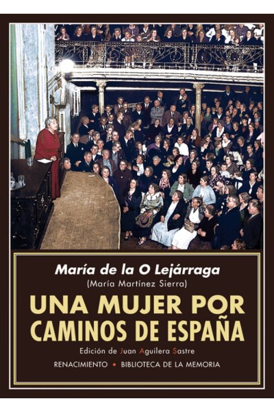 UNA MUJER POR CAMINOS DE ESPAÑA