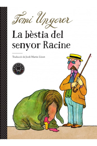 LA BESTIA DEL SENYOR RACINE