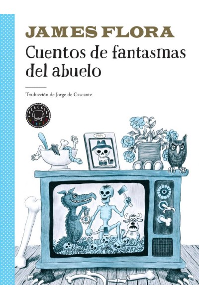 CUENTOS DE FANTASMAS DEL ABUELO
