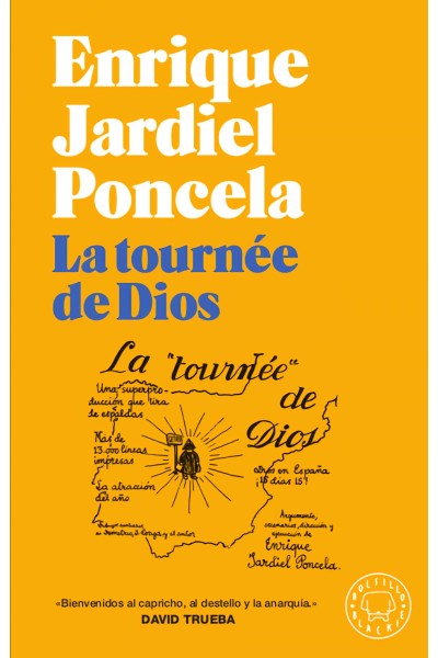 LA TOURNÉE DE DIOS