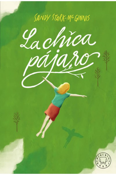LA CHICA PÁJARO