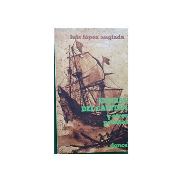 ELEGÍAS DEL CAPITÁN y otros poemas.