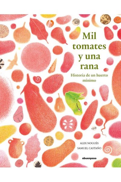 MIL TOMATES Y UNA RANA