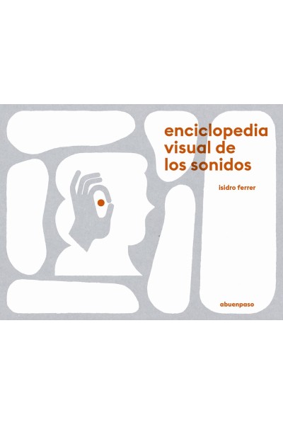 ENCICLOPEDIA VISUAL DE LOS SONIDOS
