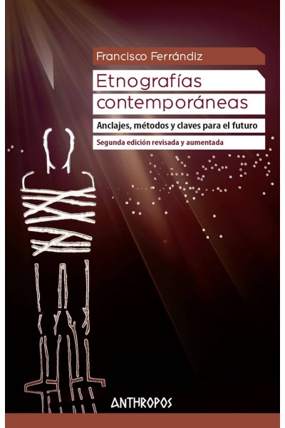 ETNOGRAFÍAS CONTEMPORÁNEAS (2ª EDICIÓN REVISADA Y AUMENTADA)
