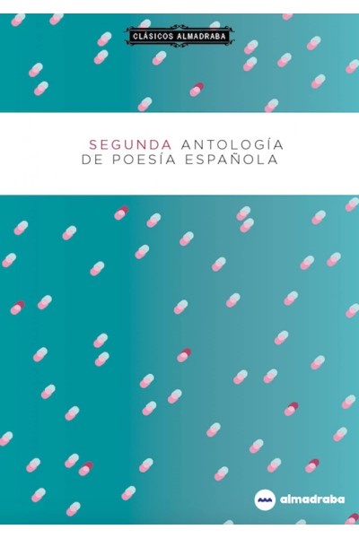 SEGUNDA ANTOLOGÍA DE POESIA ESPAÑOLA