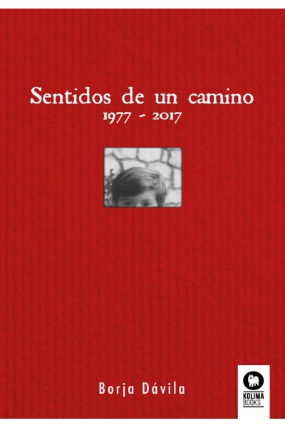 SENTIDOS DE UN CAMINO