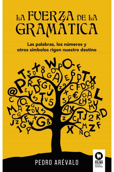 LA FUERZA DE LA GRAMÁTICA