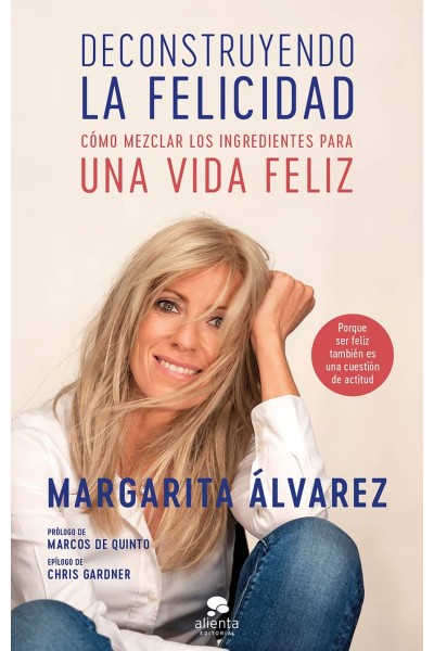 DECONSTRUYENDO LA FELICIDAD