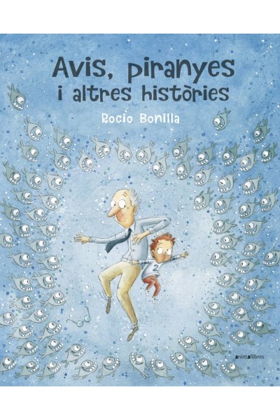 AVIS, PIRANYES I ALTRES HISTÒRIES
