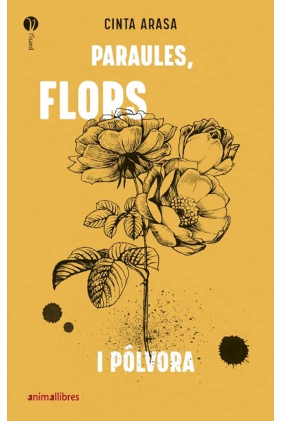 PARAULES, FLORS I PÓLVORA