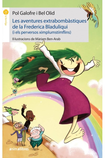LES AVENTURES EXTRABOMBÀSTIQUES DE LA FREDERICA BLADULIQUI (I ELS PERVERSOS XIMPLUMSTÍMFLINS)
