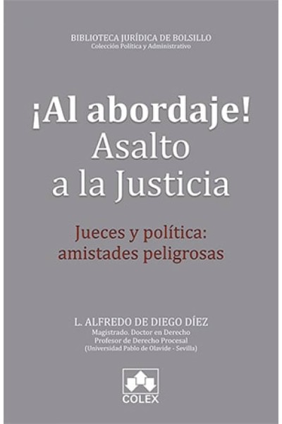 ¡AL ABORDAJE! ASALTO A LA JUSTICIA