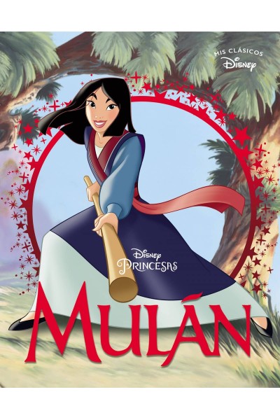 MULÁN (MIS CLÁSICOS DISNEY)