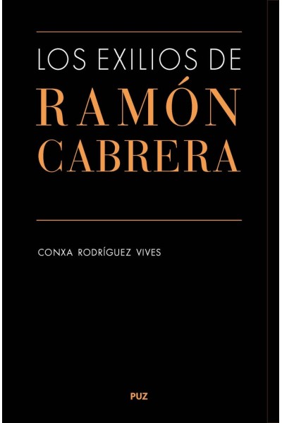 LOS EXILIOS DE RAMÓN CABRERA