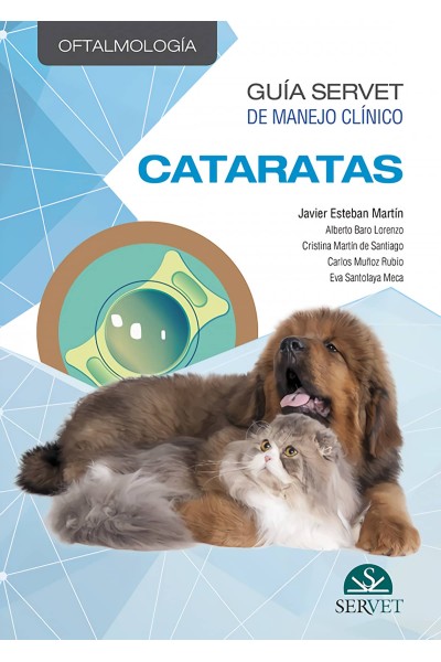 GUÍA SERVET DE MANEJO CLÍNICO: OFTALMOLOGÍA. CATARATAS