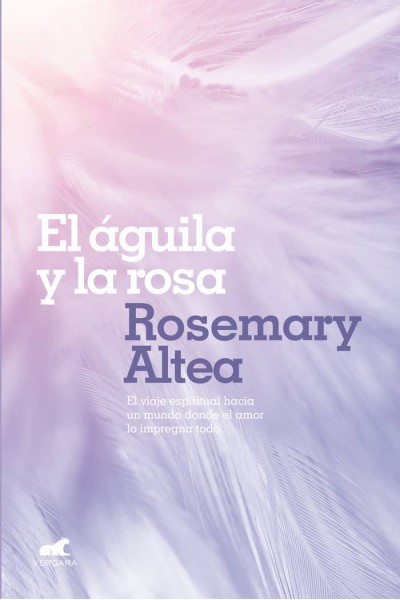 AGUILA Y LA ROSA,EL