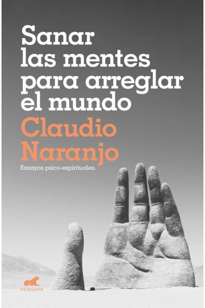 SANAR LAS MENTES PARA ARREGLAR EL MUNDO
