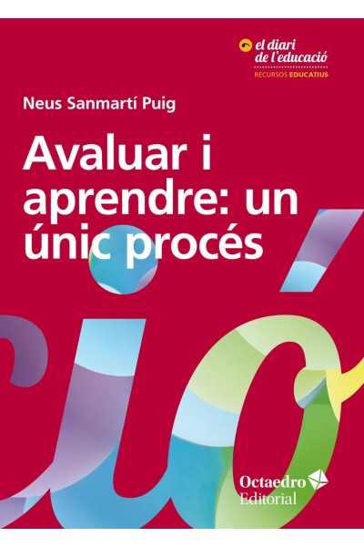 AVALUAR I APRENDRE: UN UNIC PROCÈS