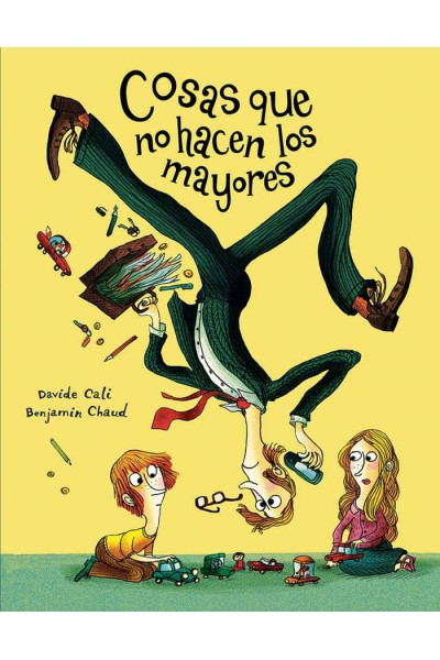 COSAS QUE NO HACEN LOS MAYORES