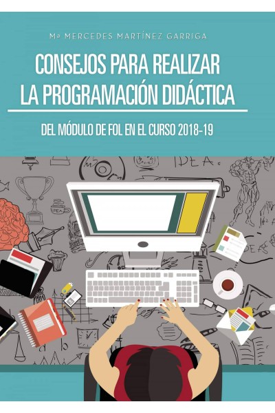 CONSEJOS PARA REALIZAR LA PROGRAMACIÓN DIDÁCTICA DEL MÓDULO DE FOL EN EL CURSO 2018-19