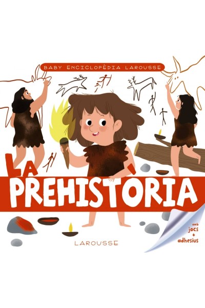 BABY ENCICLOPÈDIA. LA PREHISTÒRIA