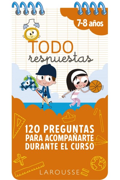 TODO RESPUESTAS. 120 PREGUNTAS PARA ACOMPAÑARTE DURANTE EL CURSO