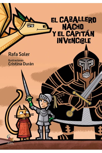 EL CABALLERO NACHO Y EL CAPITÁN INVENCIBLE