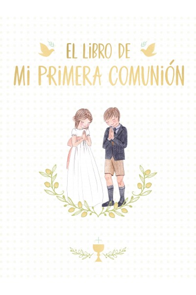 EL LIBRO DE MI PRIMERA COMUNIÓN