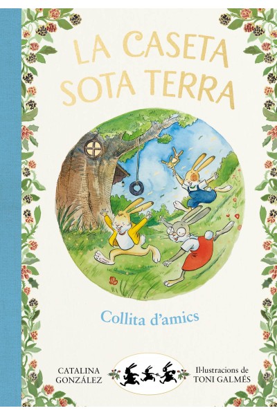COLLITA D'AMICS (LA CASETA SOTA TERRA 1)