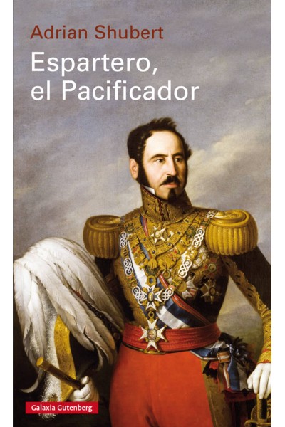 ESPARTERO, EL PACIFICADOR