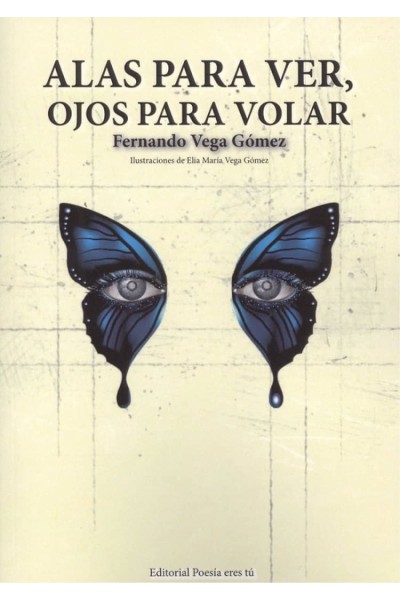 ALAS PARA VER, OJOS PARA VOLAR