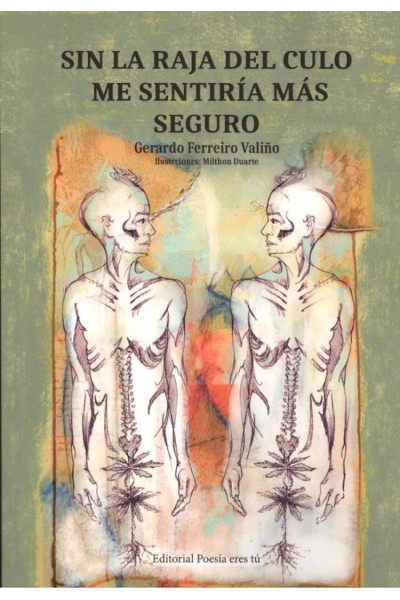 SIN LA RAJA DEL CULO ME SENTIRÍA MÁS SEGURO